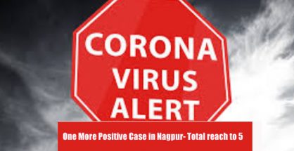 Coronavirus Nagpur Update : One more tests positive in Nagpur, total 5 in city