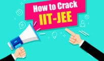 Here are the tips on how one can crack IIT entrance: