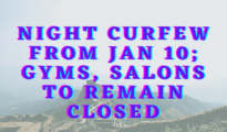 Night curfew from Jan 10; gyms, salons to remain closed