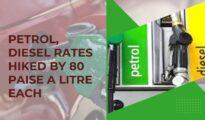 Unstoppable: Petrol, diesel rates hiked by 80 paise a litre each