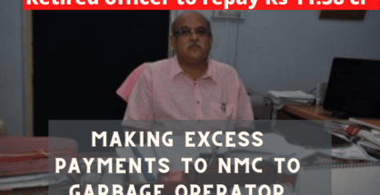 NMC orders retired officer to repay Rs 11.58 cr excess payments made to garbage operator: Report