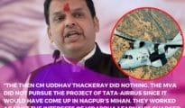 Fadnavis pins blame on MVA, Tata-Airbus rued ‘unfavourable’ investment climate in State