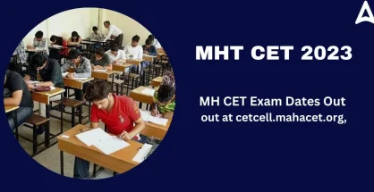 MHT-CET 2023: Tentative exam schedule declared, check dates