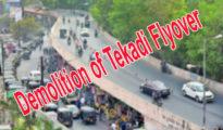 Did You Know? After wait of 5 long years, demolition of Tekadi Flyover to make way for 6-lane road set to start next week!