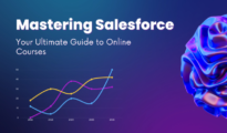 Mastering Salesforce: Your Ultimate Guide to Online Courses