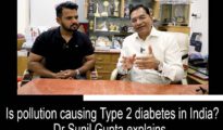 Video: Is pollution causing Type 2 diabetes in India? Dr Sunil Gupta explains…