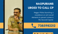 Nagpurians urged to call CP on 7385982212 directly to report any crime