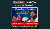 Watch Video : Freebie Frenzy and the Tax Burden: Challenges for India’s Middle Class