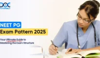 NEET PG Exam Pattern & Doc Tutorials: The Complete Success Guide