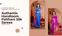 Pune’s Chhunchi Elevates Collection with New Launch of Authentic Handloom Paithani Silk Sarees