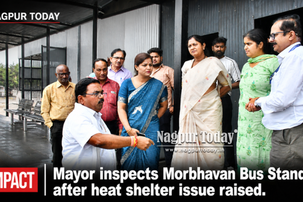 After Nagpur Today exposed heat woes, Mayor inspects Morbhavan Bus Stand, orders urgent upgrades.