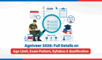 Agniveer 2026: Full Details on Age Limit, Exam Pattern, Syllabus & Qualification
