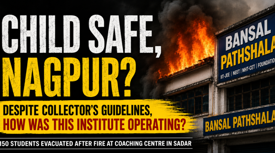 Child Safe, Nagpur? Despite Collector’s Strict Guidelines, How Was This Coaching Institute Operating?