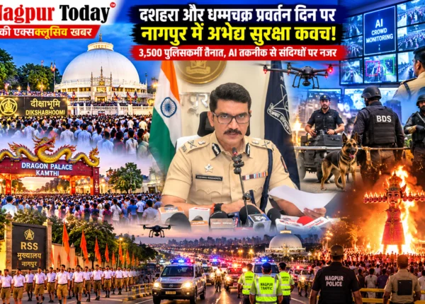 Nagpur on High Alert for Dussehra and Dhamma Chakra Pravartan Day: 3,500 Police Personnel Deployed